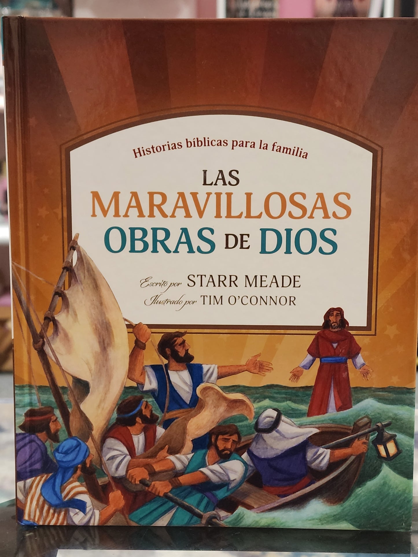 "Las maravillosas obras de Dios" Historias Bíblicas para la familia, tapa dura.