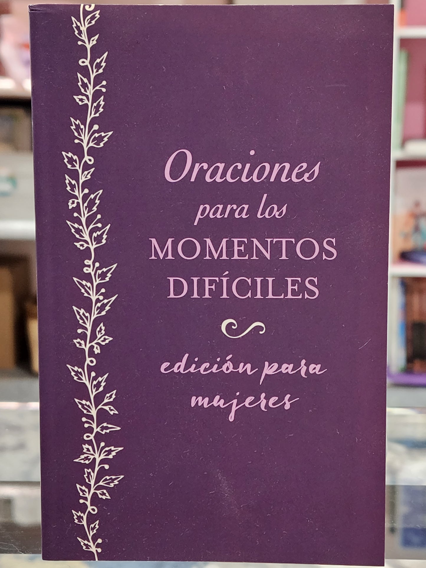 Libro "Oraciones para los Momentos Difíciles" Edición para Mujeres - tamaño bolsillo