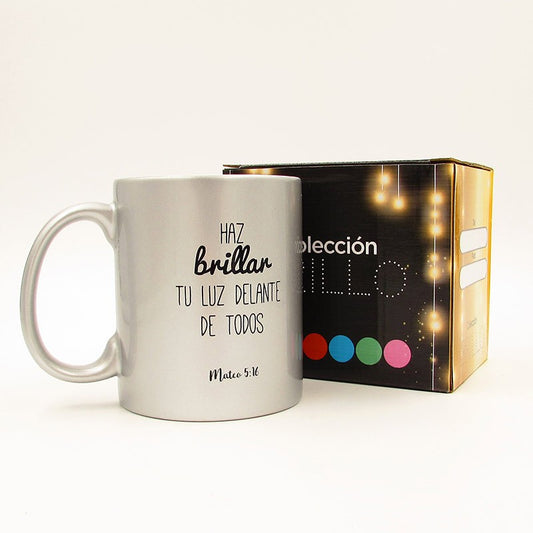 Taza Brillo "Haz brillar tu luz"